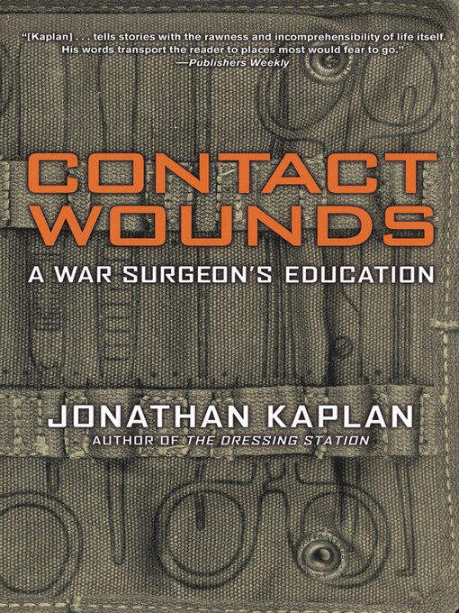 Title details for Contact Wounds by Jonathan Kaplan - Available